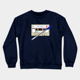 Cassette for lovers Crewneck Sweatshirt